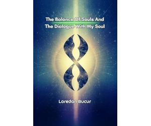 The Balance Of Souls And The Dialogue With My Soul