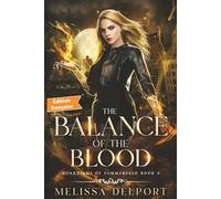 The Balance of the Blood: Une saga de romantasy captivante - Tome 4 des Gardiens de Summerfeld