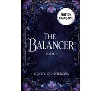 The Balancer: Une romance fantasy enemies to lovers avec une mère célibataire