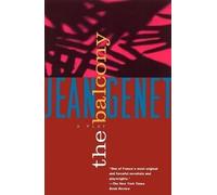[The Balcony (Le Balcon): A Play in Nine Scenes] (By: Jean Genet) [published: January, 1994]