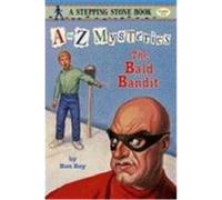 The Bald Bandit, A to Z Mysteries Ron Roy (Auteur)