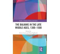 The Balkans in the Late Middle Ages, 1300-1500