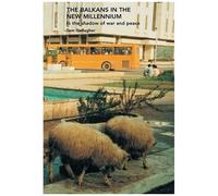 The Balkans In The New Millennium