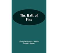 The Ball Of Fire