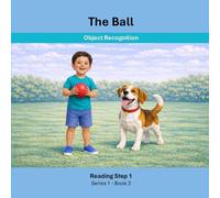 The Ball: Reading Step 1 | Series 1 Book 3 | Object Recognition