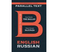 The Ballad: Bilingual Classics Series | English & Russian