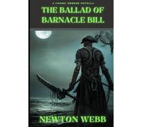 The Ballad Of Barnacle Bill: A Cosmic Horror Novella