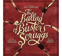 The Ballad of Buster Scruggs (Original Motion Picture Soundtrack)