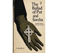 The Ballad of Pat & Sorcha: A Gothic Horror in the Time of Hunger