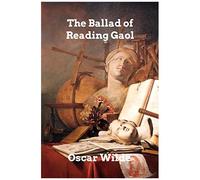 The Ballad Of Reading Gaol