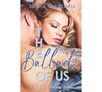 The Ballad of Us: A Second Chance, Rock Star, Small Town Romance