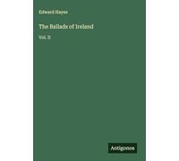 The Ballads of Ireland: Vol. II