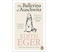 The Ballerina of Auschwitz: A dramatic retelling of The Choice