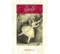 The Ballet Called Giselle