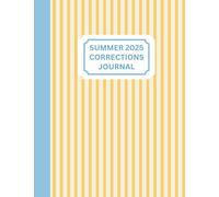 The Ballet Dancer’s Summer Intensive Journal: Elegant Yellow Stripes: Track Corrections, Set Goals, and Elevate Your Training
