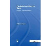 The Ballets Of Maurice Ravel
