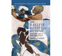 The Ballets Russes And Beyond