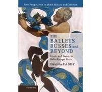 The Ballets Russes And Beyond