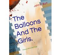 The Balloons And The Girls.: Simple and Yet Humble Things?