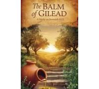 The Balm Of Gilead (Bible Study Guides)