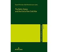 The Baltic States And The End Of The Cold War
