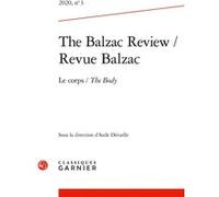 The Balzac Review / Revue Balzac Francesco Spandri (Direction), Collectif (Auteur)