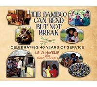 The Bamboo Can Bend but Not Break: Celebrating 40 Years of Service