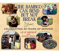 The Bamboo Can Bend but Not Break: Celebrating 40 Years of Service