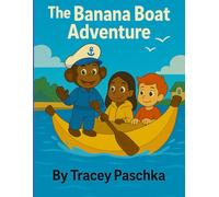 The Banana Boat Adventure