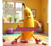 The Banana That Can't Split