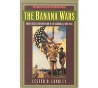 The Banana Wars, Latin American Silhouettes Series Lester D. Langley (Auteur)
