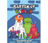 The BanBan Coloring Book: Perfect Present For Fan Who Loves Cartoon With Incredible Illustrations To RelaxAndUnwind
