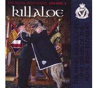 The Band, Bugles, Pipes And Drums Of The Royal Irish Regiment Vol. 4 : Killaloe