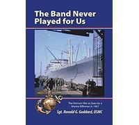 The Band Never Played For Us