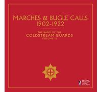 The Band of the Coldstream Guards - Coldstream Guards Vol.15: Marches & Bugle Calls [Import]