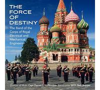The Band Of The Corps Of Royal Electrical And Mechanical Engineers - The Force Of Destiny
