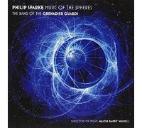 The Band Of The Grenadier Guards - Philip Sparke: Music of The Spheres [Import]