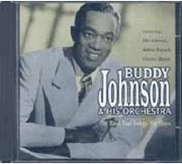 Buddy Johnson & His Orchestra - Band That Swing The Blues