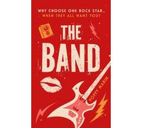 The Band: Why choose one rock star… when they all want you?