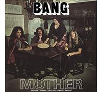 The Bang - Mother/Bow to The King