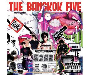 The Bangkok Five - Who's Gonna Take Us Alive