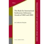 The Bank For International Settlements Arbitration Awards Of 2002 And 2003