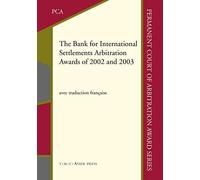 The Bank For International Settlements Arbitration Awards Of 2002 And 2003