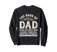 The Bank of Dad Funny Pater's Day College Student Sweatshirt