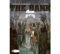 The Bank Vol. 1 - First Generation 1815-1848 Pierre Boisserie (Auteur), Philippe Guillaume (Auteur), Julien Maffre (Dessinateur)