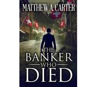 The Banker Who Died