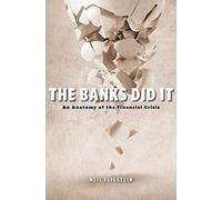 The Banks Did It