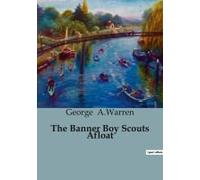 The Banner Boy Scouts Afloat