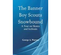 The Banner Boy Scouts Snowbound