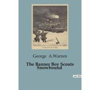 The Banner Boy Scouts Snowbound